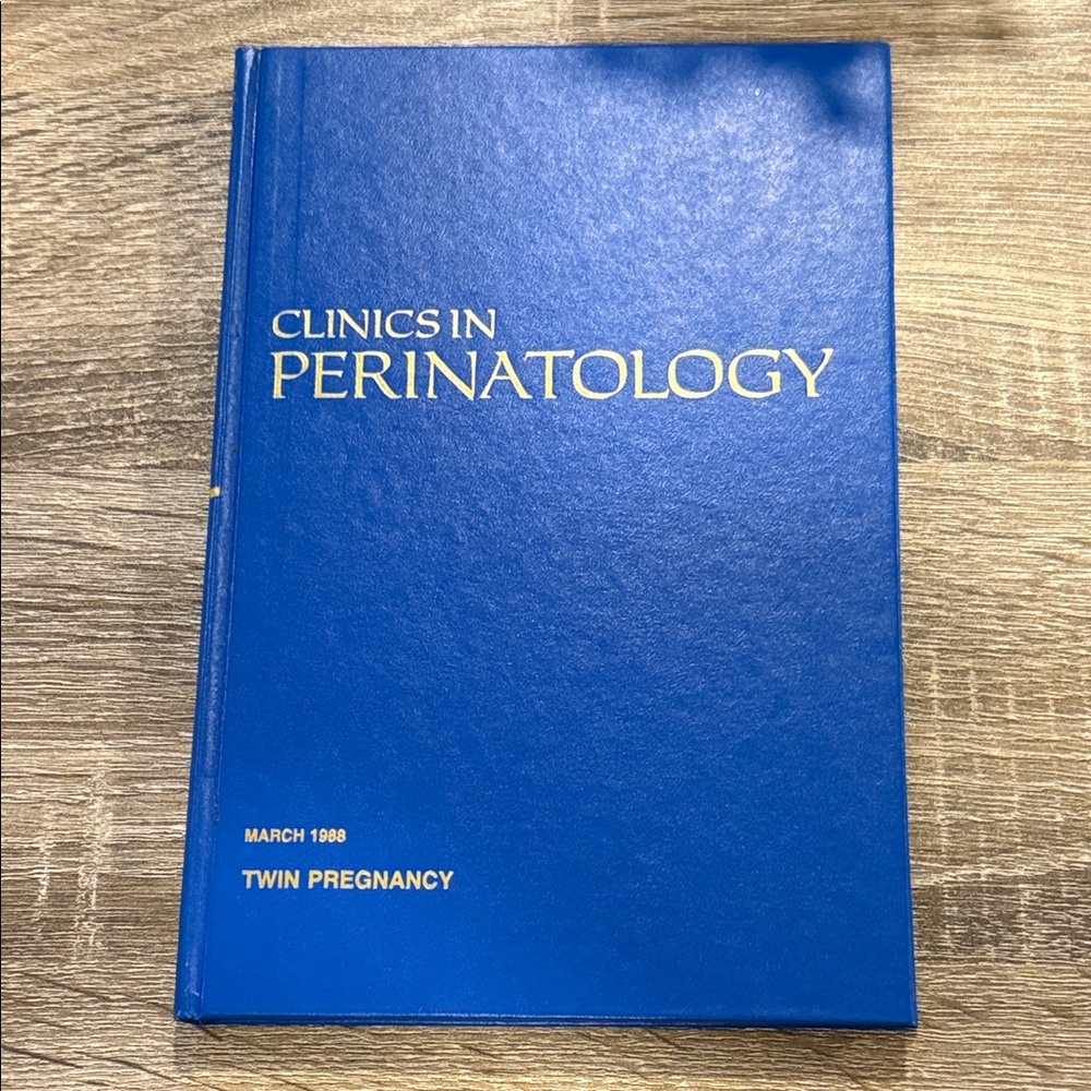 Clinics in Perinatology Twin Pregnancy